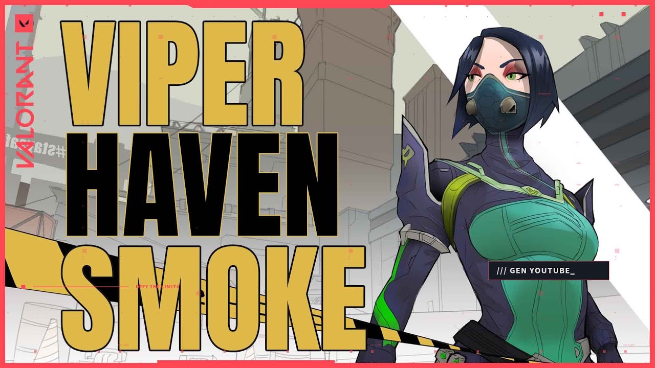 VIPER VALORANT РАСКИДКИ HAVEN